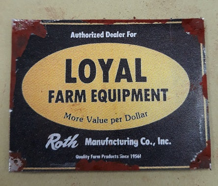 Loyal Farm Equipment Sign, Rusty