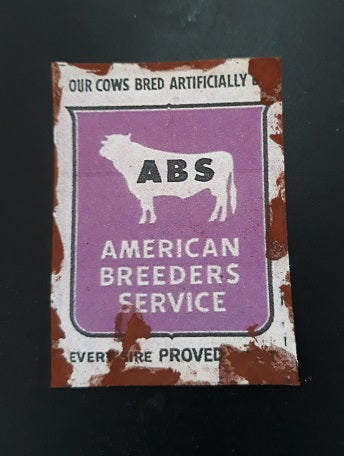 Rusty Sign, American Breeders Service Sign