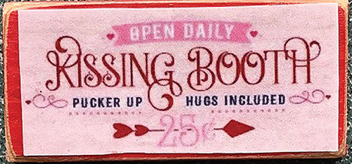 Decor Board Sign, Kissing Booth